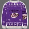 I Would Dropkick A Child For A Dr Pepper Ugly Christmas Sweater 3
