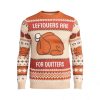 Leftovers Are For Quitters Grant Leonard Ugly Sweater