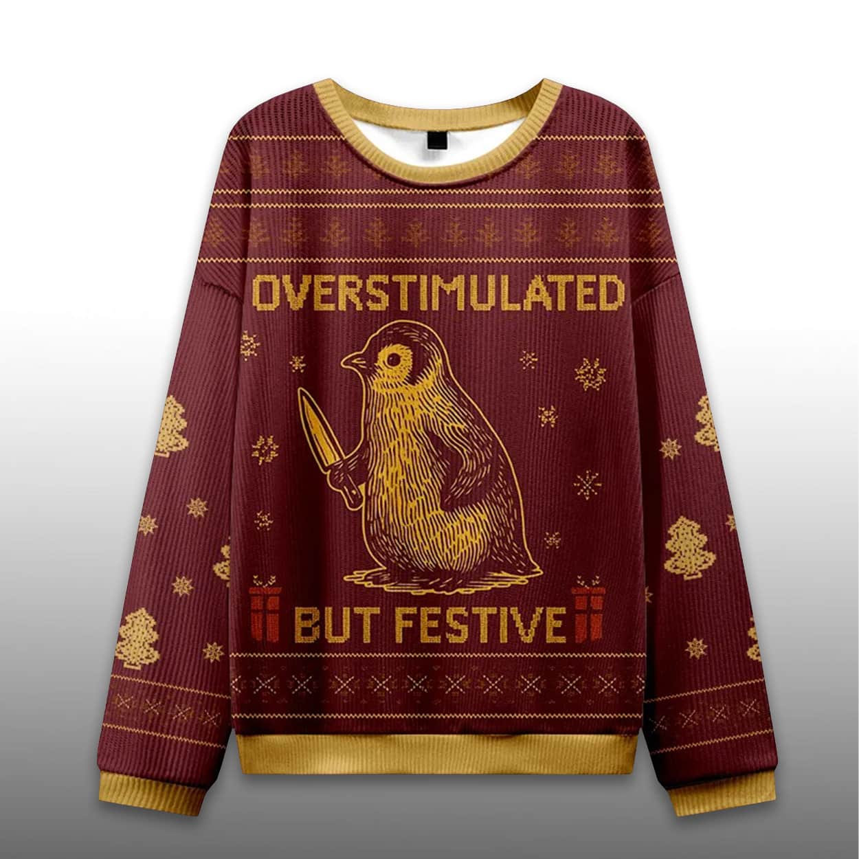 Overstimulated But Festive Penguin Ugly Christmas Sweater 3 Overstimulated But Festive Penguin Ugly Christmas Sweater2