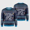 Probably Just Gonna Jingle Some Of The Way I'm Tired Ugly Christmas Sweater