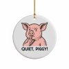 Quiet Piggy Ceramic Christmas Ornament