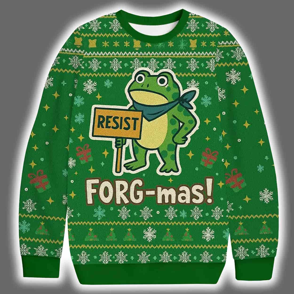 Resist FORG-mas Ugly Christmas Sweater 2 Resist FORG mas Ugly Christmas Sweater 2