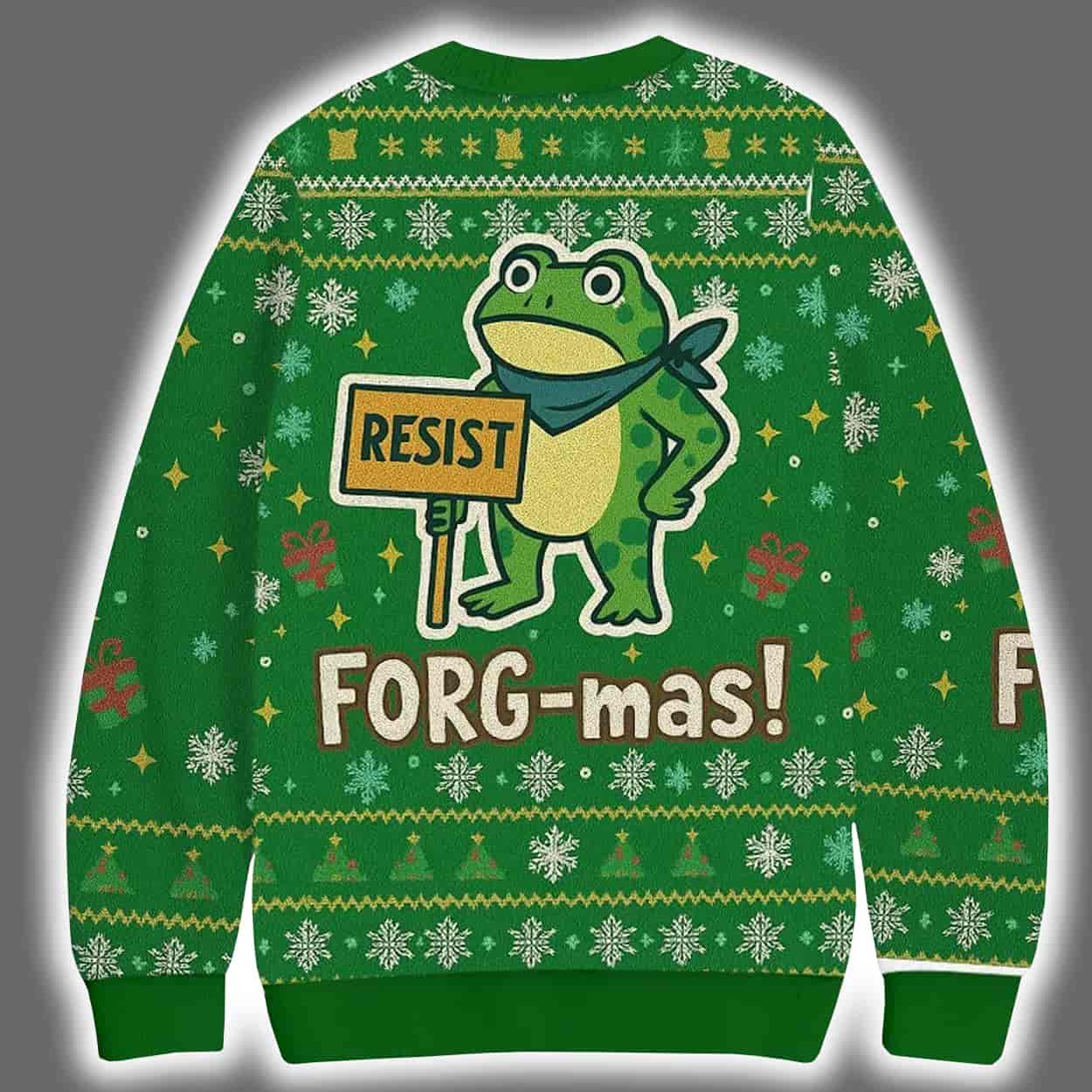 Resist FORG-mas Ugly Christmas Sweater 3 Resist FORG mas Ugly Christmas Sweater 3