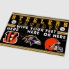 Steelers Fan Cave Wipe Your Feet Here Here Or Here Bengals Ravens Browns Doormats 2