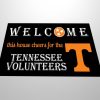 Welcome This House Cheers For The Tennessee Doormat