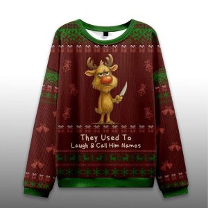 Dont Mess With Rudolph Ugly Christmas Sweater