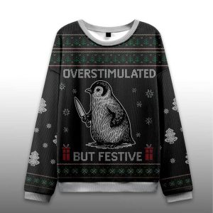 Overstimulated But Festive Penguin Ugly Christmas Sweater