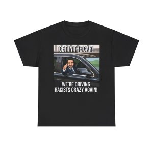Zohran Mamdani Get In The Car We're Driving Racists Crazy Again Shirt