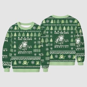 Frog Call The Cops I Sont Give A Fck Ugly Christmas Sweater