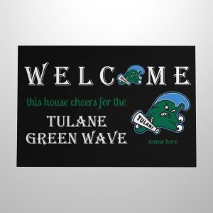 Welcome This House Cheers For The Tulane Doormat