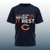Bears Good Better Best Never Let It Rest Shirt 2