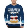 Cheeky Santa Loves To Go Down Ugly Christmas Sweater