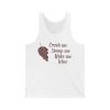 Crush Me Stomp Me Make Me Wine Shirt 3