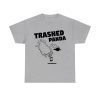 Drunk Raccoon Trashed Panda Shirt