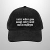 I Miss When Goon Meant Entry Level Mafia Employee Corduroy Hat