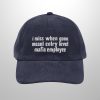 I Miss When Goon Meant Entry Level Mafia Employee Corduroy Hat 2