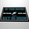 In This House We Praise Jesus And Say Go Birds Doormat
