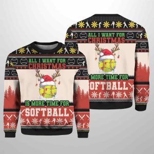 All I Want For Christmas Is Softball Ugly Christmas Sweater