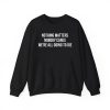 Nothing Matters Nobody Cares We're All Going To Die Shirt 7 Nothing Matters Nobody Cares We're All Going To Die Shirt 4
