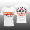 2026 Broncos We Are The AFC Champions Shirt 2