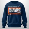 Broncos Divisional Round Champs 2025 26 Sweatshirt 2