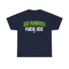 Go Hawks Fck Ice Shirt