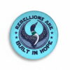 Rebellions Are Built In Hope Button