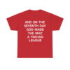 And On The Seventh Day God Made The MAC A Two Bid League Shirt (1)