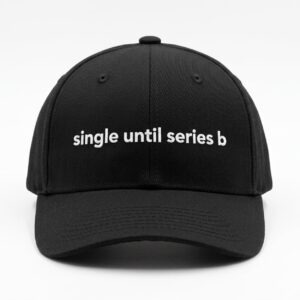 Single Until Series B Hat 1