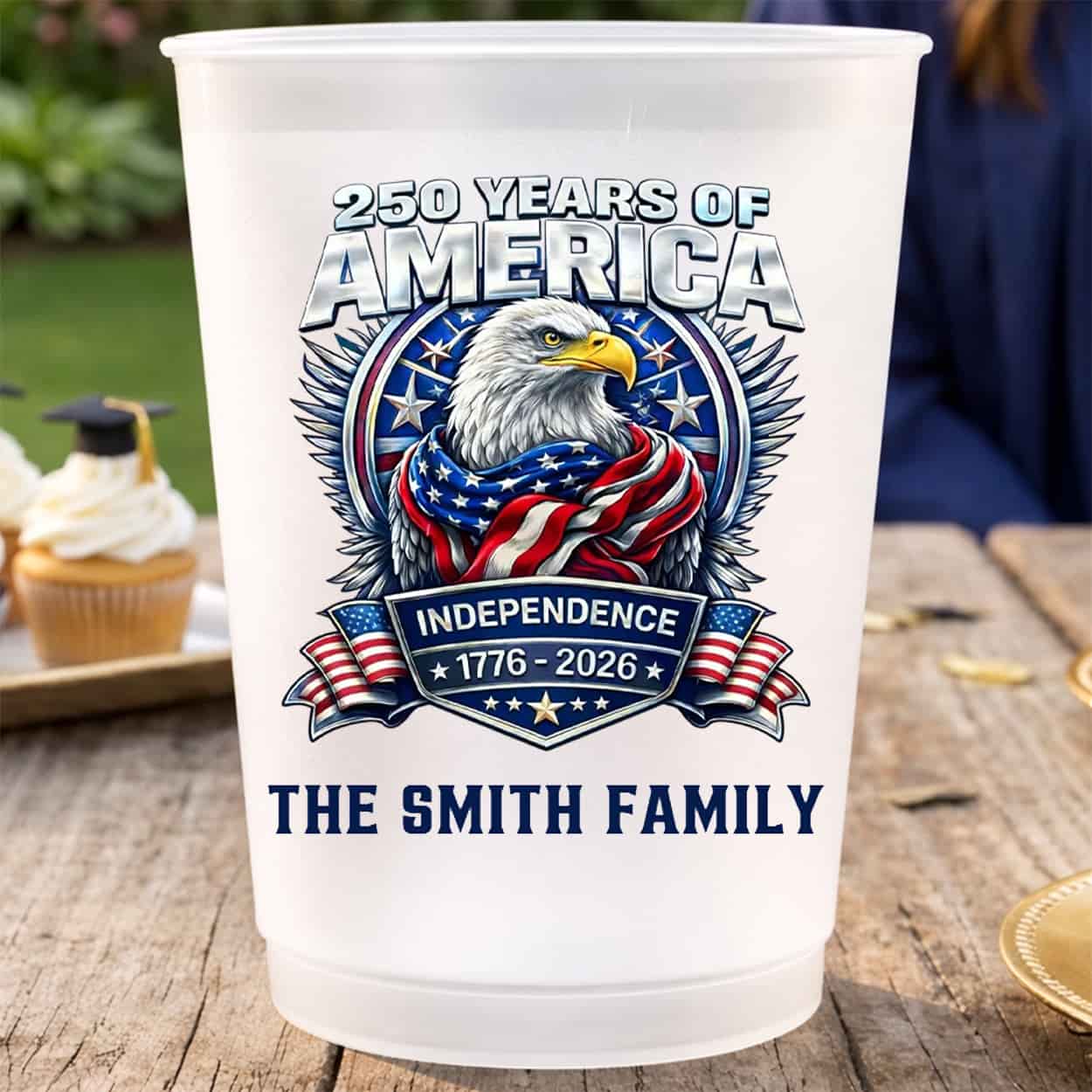 Personalized 250 Years Of America Independence 1776-2026 Party Cup 2 Personalized 250 Years Of America Independence 1776 2026 Party Cup 2