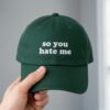 So You Hate Me Hat (3)