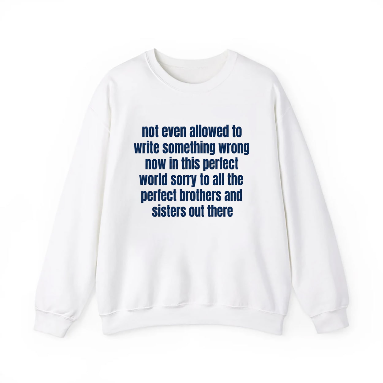Not Even Allowed To Write Something Wrong Now In This Perfect World Shirt 2 Not Even Allowed To Write Something Wrong Now In This Perfect World Shirt (2)