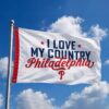 2026 Phillies I Love My Country Philadelphia Flag (2)