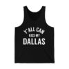 Erling Haaland Yall Can Kiss My Dallas Shirt 4