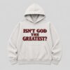 Kyrie Irving Isn't God The Greatest Hoodie (1)